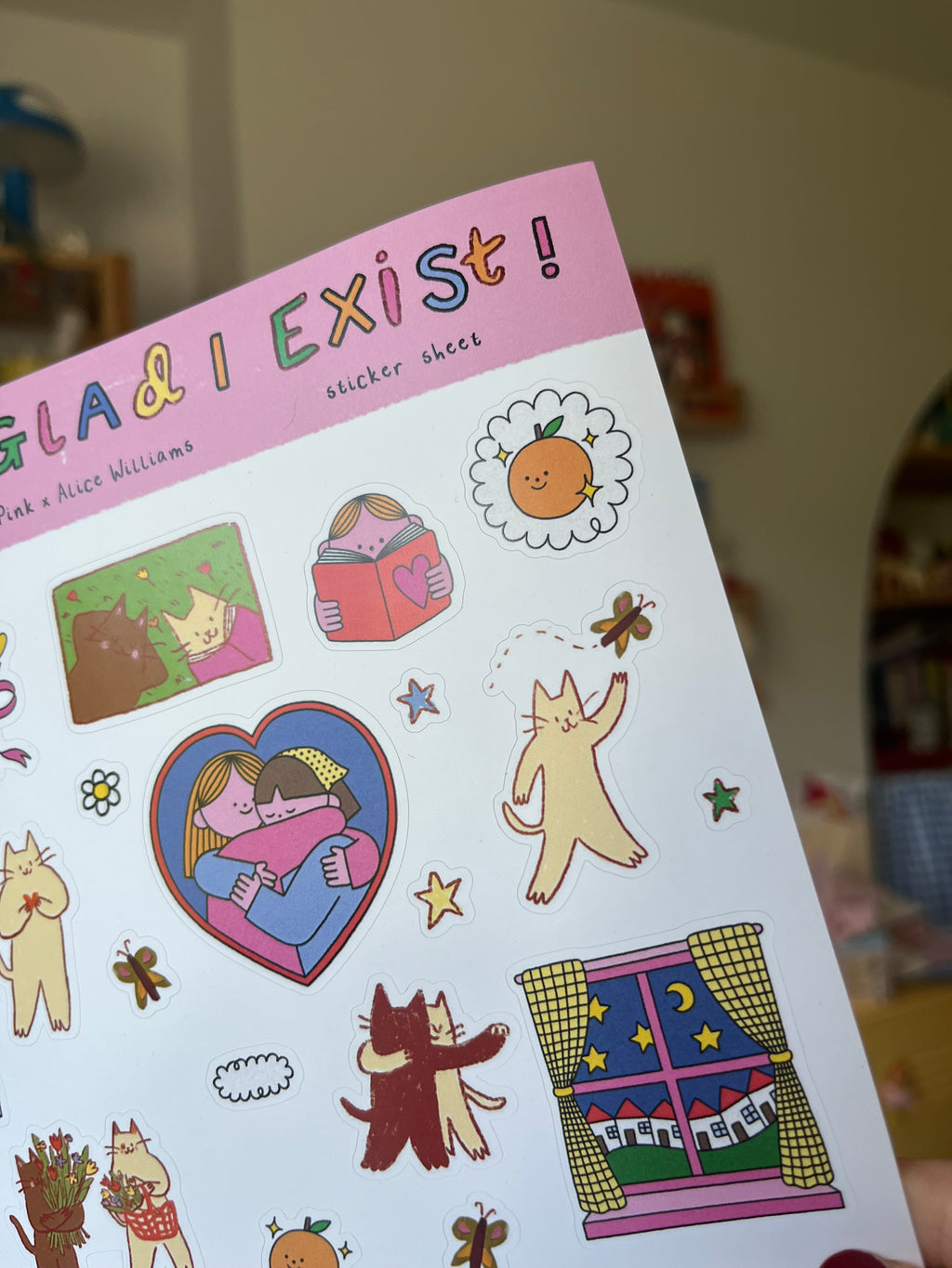 I'm glad I exist sticker sheet Rosie Pink x Alice Williams