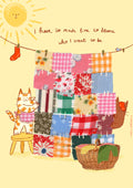 'I have so much time to become who I want to be' print