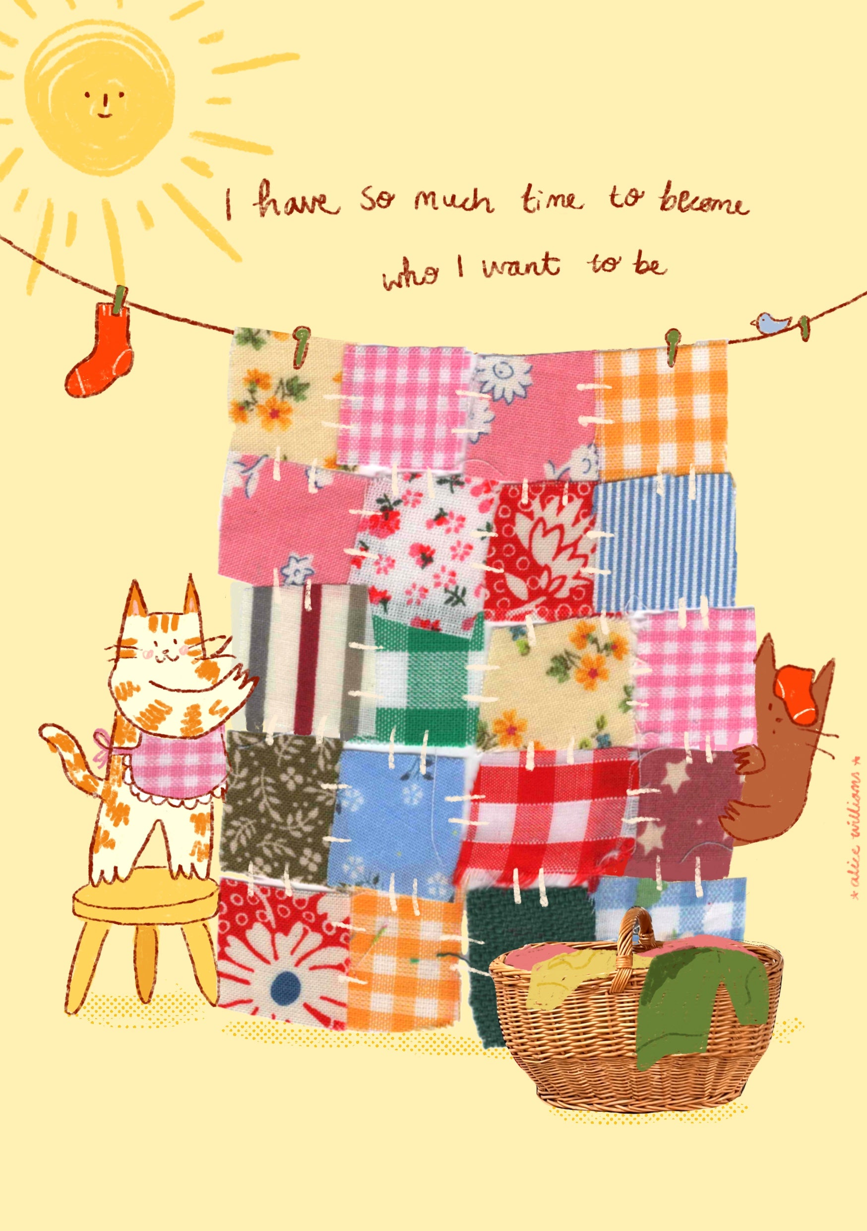 'I have so much time to become who I want to be' print