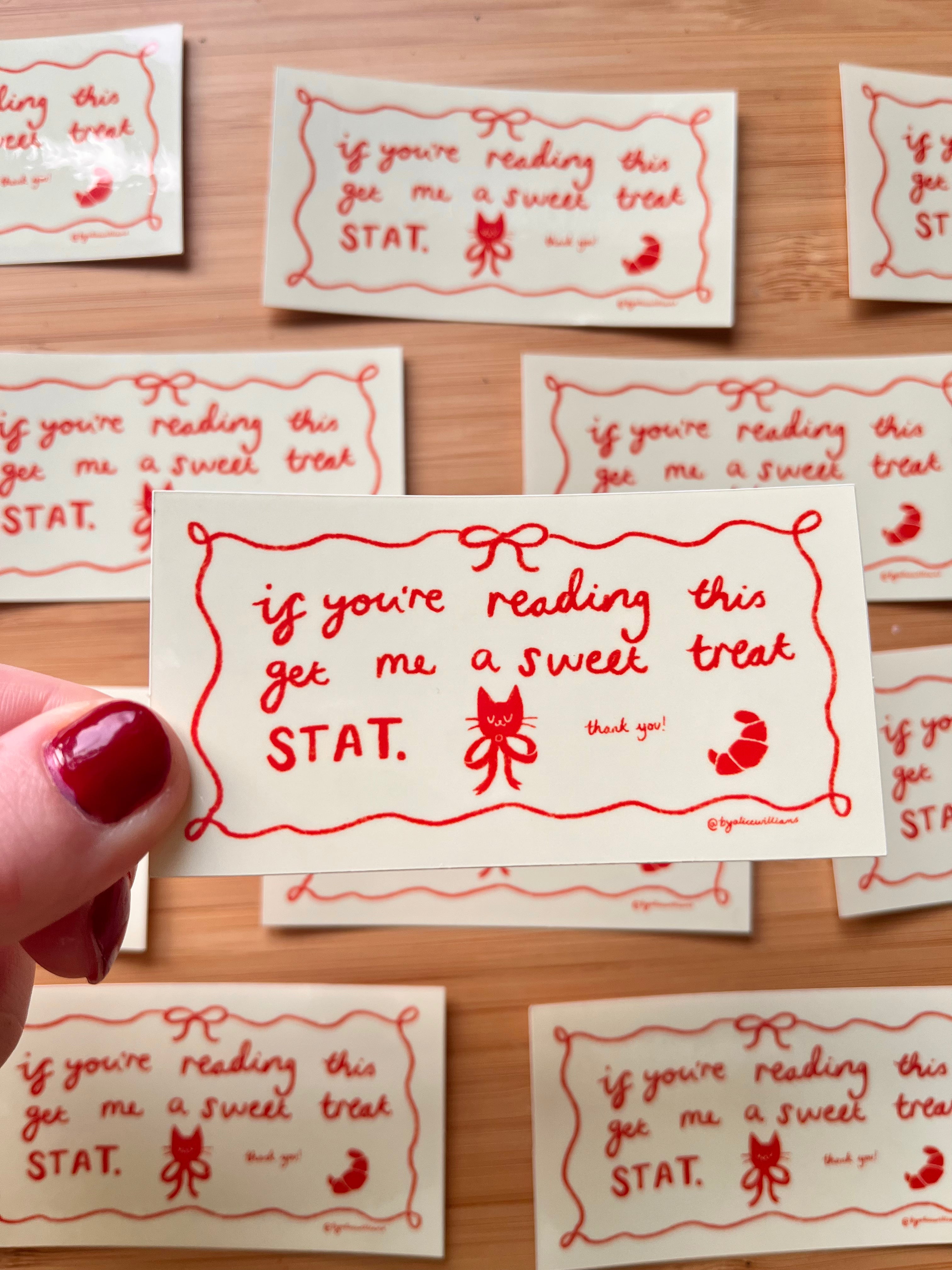 Sweet treat stat! sticker