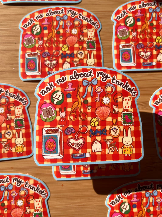 'Ask me about my trinkets' sticker