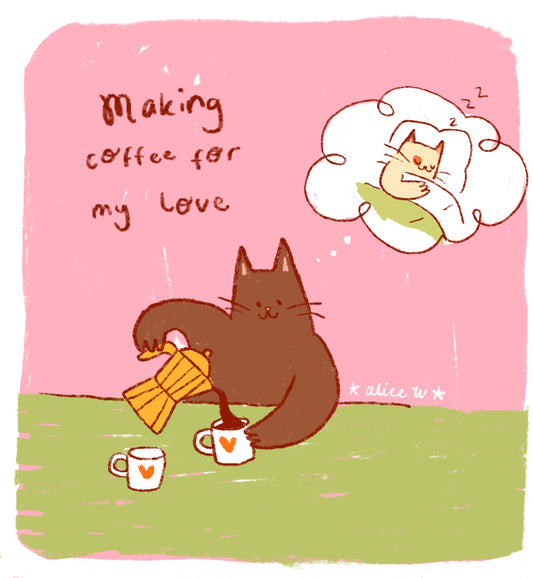 Coffee for my love print